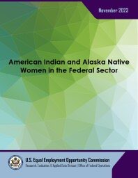 Cover thumbnail American Indian and Alaska Native Women in the Federal Sector