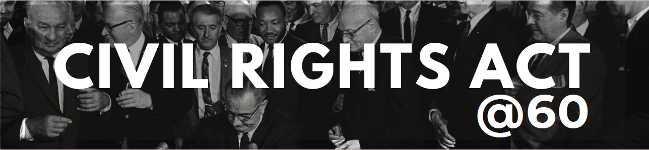 Civil Rights Act @ 60