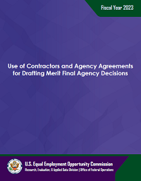 Use of Contractors and Agency Agreements for Drafting Merit Final Agency Decisions