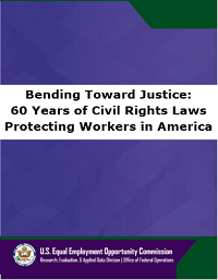 Bending Toward Justice: 60 Years of Civil Rights Laws Protecting Workers in America