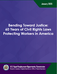 Bending Toward Justice: 60 Years of Civil Rights Laws Protecting Workers in America